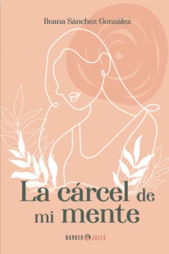 Beispielbild fr La crcel de mi mente (Spanish Edition) zum Verkauf von GF Books, Inc.
