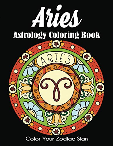 

Aries Astrology Coloring Book: Color Your Zodiac Sign