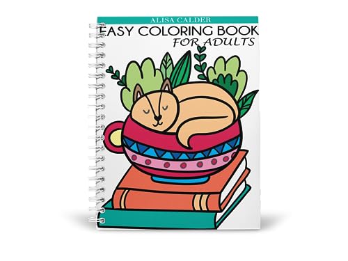 Imagen de archivo de Easy Coloring Book for Adults: Beautiful Simple Designs for Seniors and Beginners a la venta por GF Books, Inc.