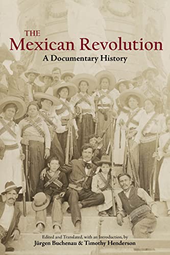 Stock image for The Mexican Revolution: A Documentary History for sale by GF Books, Inc.