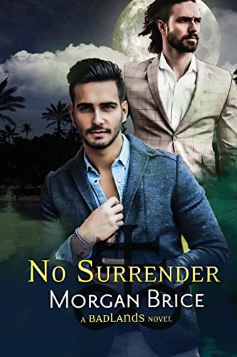 Stock image for No Surrender: Badlands Book 5 - A MM Psychic Detective Romance Adventure for sale by HPB Inc.