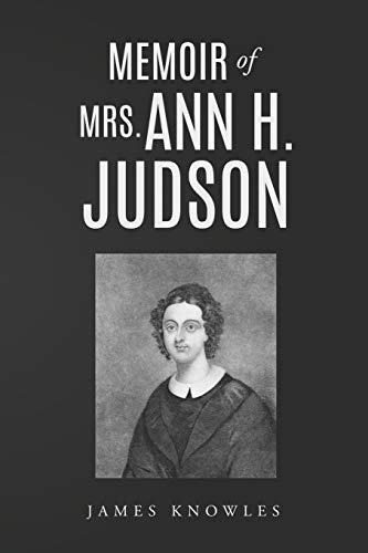 Beispielbild für Memoir of Mrs. Ann H. Judson zum Verkauf von Buchpark