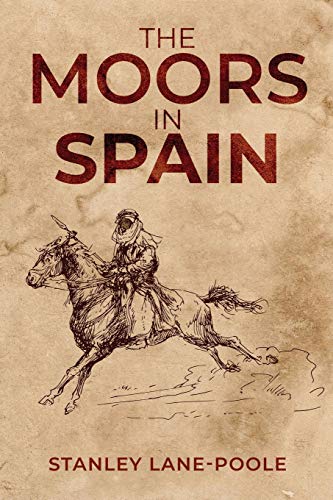 Beispielbild für The Moors in Spain zum Verkauf von Buchpark