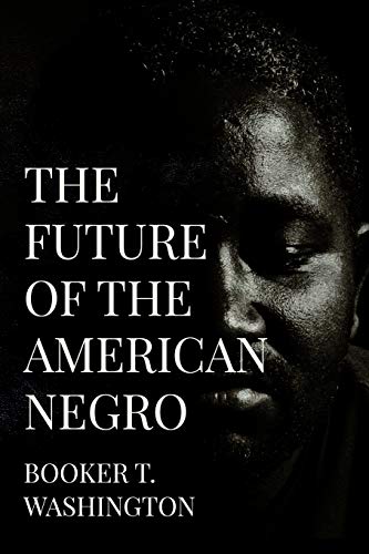 Beispielbild fr The Future of the American Negro zum Verkauf von Buchpark