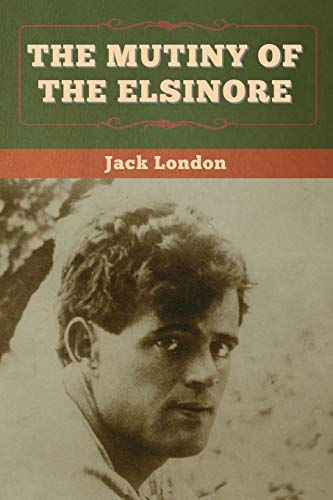 9781647994501: The Mutiny of the Elsinore