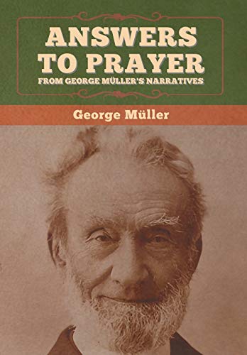 Beispielbild fr Answers to Prayer, from George Müller's Narratives zum Verkauf von Books From California