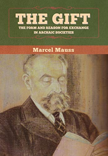 9781647997410: The Gift: The Form and Reason for Exchange in Archaic Societies