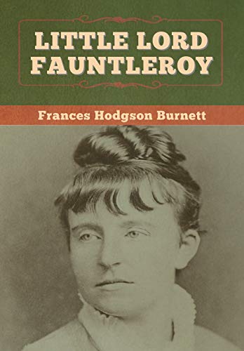 Beispielbild fr Little Lord Fauntleroy zum Verkauf von Books From California