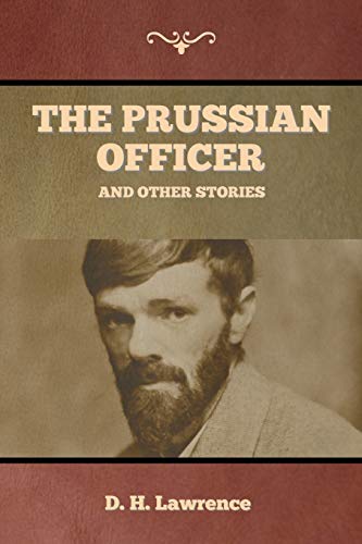 Beispielbild fr The Prussian Officer and Other Stories zum Verkauf von Lucky's Textbooks