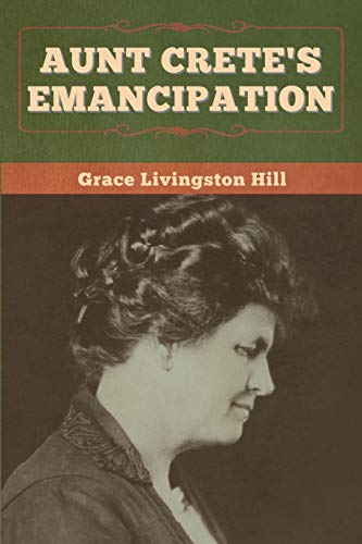 Beispielbild für Aunt Crete`s Emancipation zum Verkauf von Buchpark