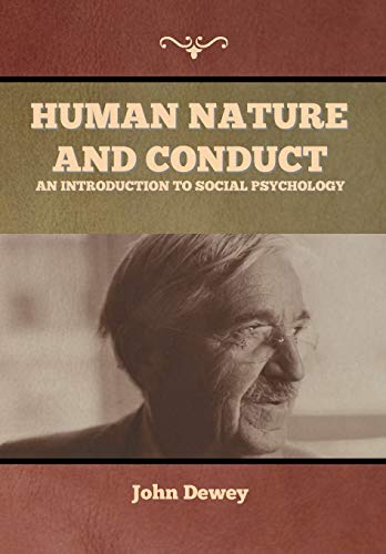 9781647999063: Human Nature and Conduct: An introduction to social psychology