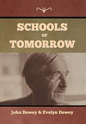 Stock image for Schools of Tomorrow for sale by Lucky's Textbooks