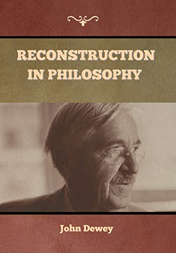 9781647999100: Reconstruction in Philosophy