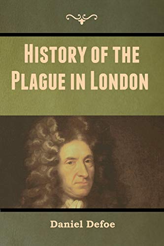 Beispielbild fr History of the Plague in London zum Verkauf von HPB Inc.