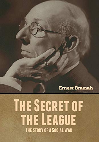 9781647999629: The Secret of the League: The Story of a Social War