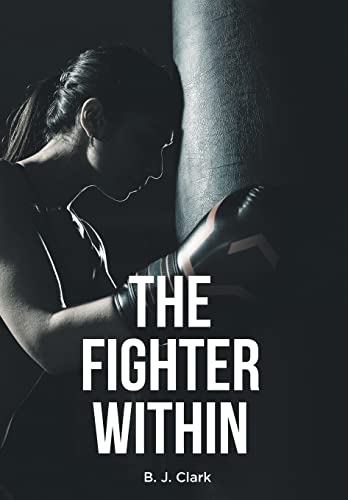 Imagen de archivo de The Fighter Within a la venta por Bookmonger.Ltd