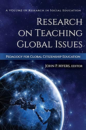 Stock image for Research on Teaching Global Issues: Pedagogy for Global Citizenship Education (Research in Social Education) for sale by GF Books, Inc.