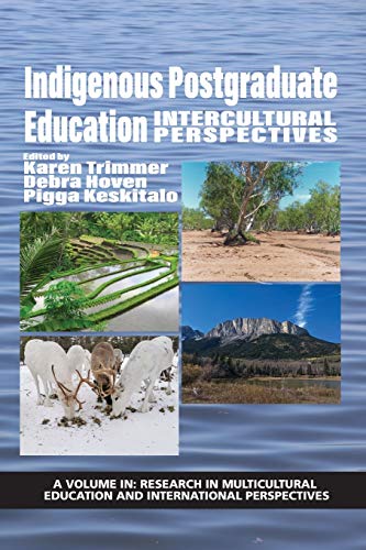 Stock image for Indigenous Postgraduate Education: Intercultural Perspectives (Research in Multicultural Education and International Perspectives) for sale by GF Books, Inc.