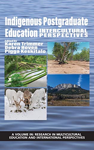 Stock image for Indigenous Postgraduate Education: Intercultural Perspectives (Research in Multicultural Education and International Perspectives) for sale by Books Unplugged