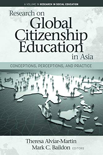 Stock image for Research on Global Citizenship Education in Asia: Conceptions, Perceptions, and Practice (Research in Social Education) for sale by Textbooks_Source