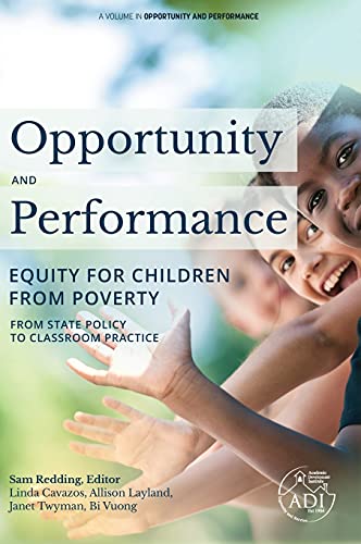Stock image for Opportunity and Performance: Equity for Children from Poverty for sale by Lucky's Textbooks