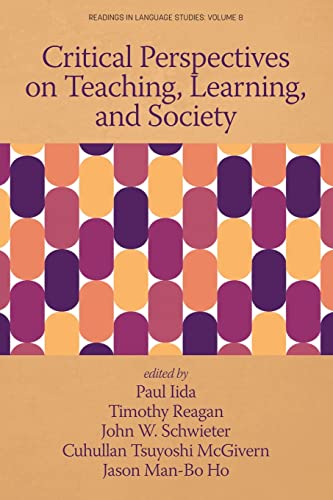 Stock image for Critical Perspectives on Teaching, Learning, and Society (Readings in Language Studies) for sale by Lucky's Textbooks