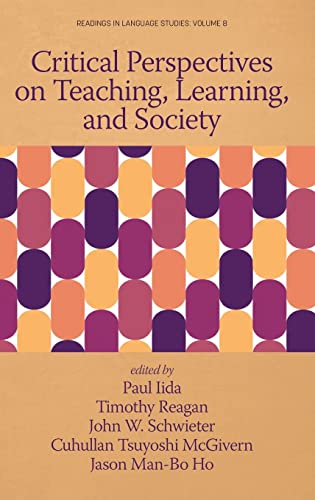 Stock image for Critical Perspectives on Teaching; Learning; and Society for sale by Ria Christie Collections