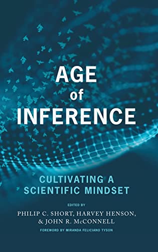 Stock image for Age of Inference: Cultivating a Scientific Mindset for sale by Lucky's Textbooks