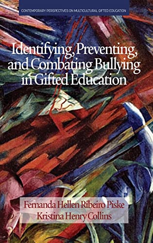 Beispielbild fr Identifying, Preventing And Combating Bullying In Gifted Education zum Verkauf von GreatBookPrices