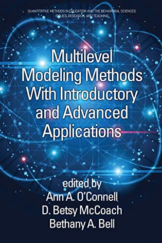 Stock image for Multilevel Modeling Methods with Introductory and Advanced Applications (Quantitative Methods in Education and the Behavioral Sciences: Issues, Research, and Teaching) for sale by GF Books, Inc.
