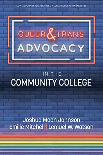 Stock image for Queer & Trans Advocacy in the Community College for sale by GreatBookPrices