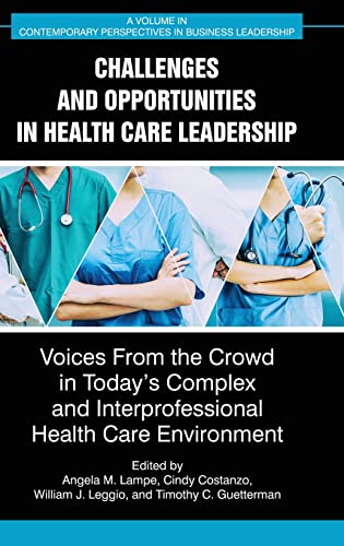 Stock image for Challenges and Opportunities in Healthcare Leadership for sale by PBShop.store US