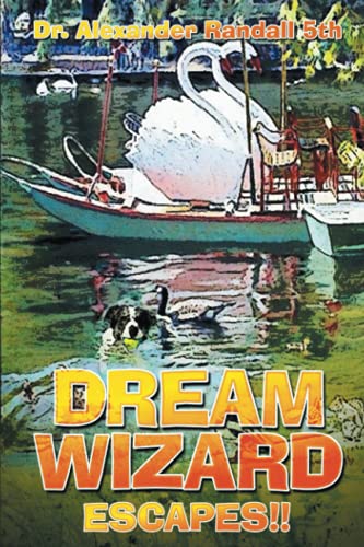 Beispielbild fr Dream Wizard: Escapes!! zum Verkauf von ThriftBooks-Atlanta