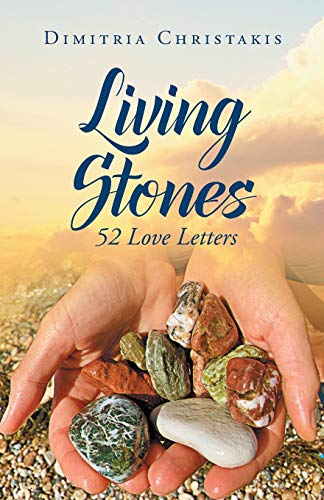 Beispielbild fr Living Stones: 52 Love Letters zum Verkauf von PlumCircle