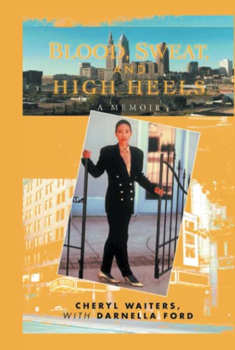 9781648032417: Blood, Sweat and High Heels: A Memoir