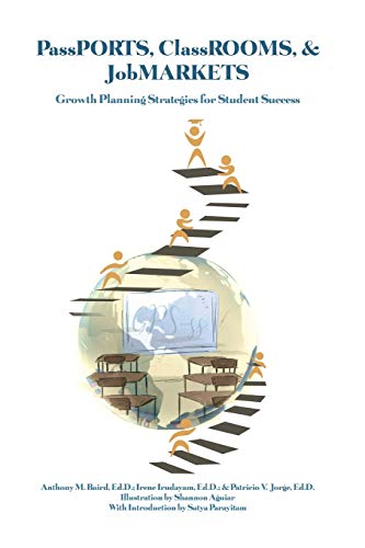 Imagen de archivo de PassPORTS, ClassROOMS, & JobMARKETS: Growth Planning Strategies for Student Success a la venta por Lucky's Textbooks