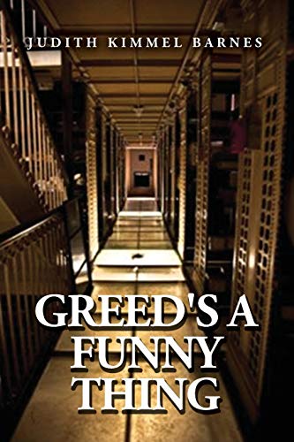 Beispielbild fr Greed's a Funny Thing zum Verkauf von Books From California