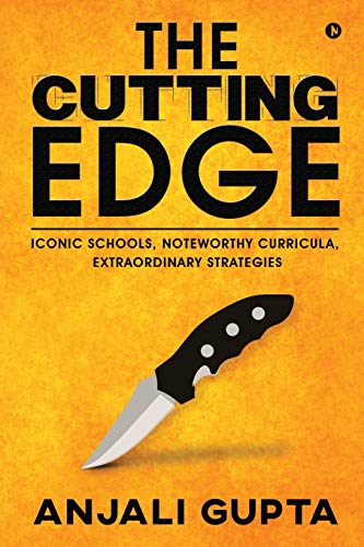 Imagen de archivo de The Cutting Edge: Iconic Schools, Noteworthy Curricula, Extraordinary Strategies a la venta por Lucky's Textbooks
