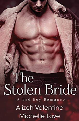 Imagen de archivo de The Stolen Bride: A Bad Boy Romance a la venta por Lucky's Textbooks
