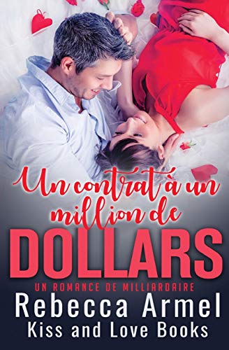 Beispielbild fr Un Contrat D'un Milliard De Dollars: Une Romance de Milliardaire zum Verkauf von ThriftBooks-Atlanta
