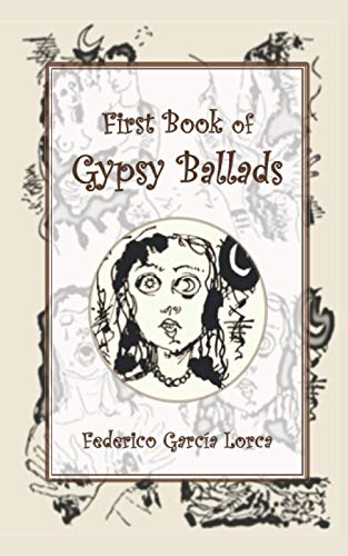 Stock image for First Book of Gypsy Ballads: International English Edition for sale by Book Deals