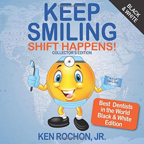 Stock image for Keep Smiling Best Dentist In The World Black & White Edition for sale by Revaluation Books