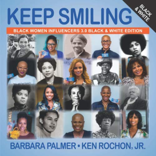 Stock image for Keep Smiling Black Women Influencers 3.0 Black & White Edition for sale by Revaluation Books