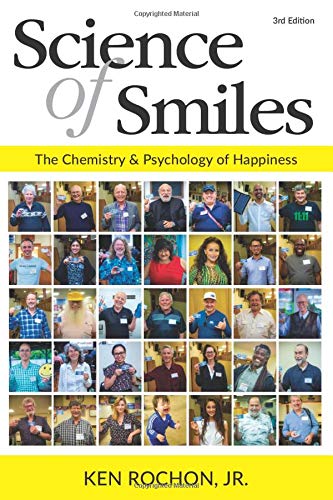 Stock image for Science of Smiles 3rd Edition: The Chemistry & Psychology of Happiness for sale by ThriftBooks-Atlanta