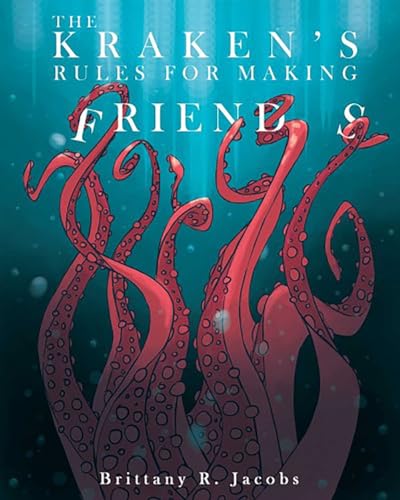 Stock image for The Kraken's Rules For Making Friends (Hardcover) for sale by Grand Eagle Retail