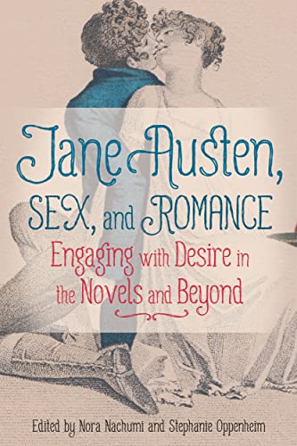 Beispielbild fr Jane Austen, Sex, and Romance zum Verkauf von Blackwell's