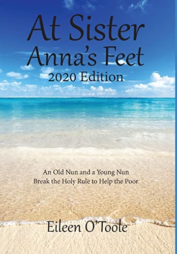9781648265242: At Sister Anna's Feet: An Old Nun and a Young Nun