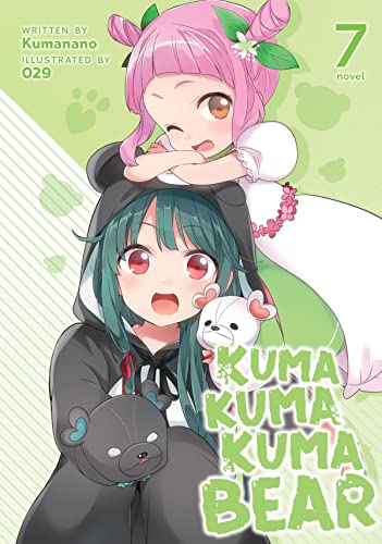 Beispielbild fr Kuma Kuma Kuma Bear (Light Novel) Vol. 7 zum Verkauf von HPB-Diamond