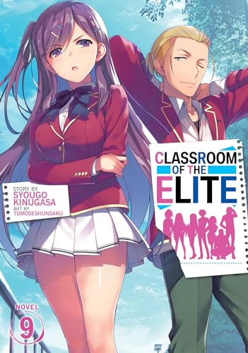 Classroom of the Elite (Light Novel) Vol. 9 [Book]