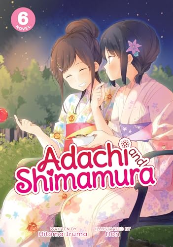 Stock image for Adachi and Shimamura (Light Novel) Vol. 6 for sale by Ergodebooks